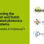Webinar Connecting the Spanish and Dutch integrated photonics ecosystems: Presentations and recording