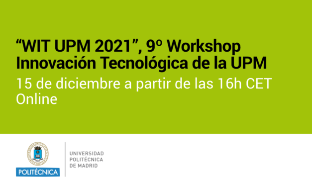 “WIT UPM 2021”, 9º Workshop Innovación Tecnológica de la UPM