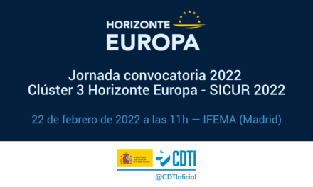 Jornada convocatoria 2022 Clúster 3 Horizonte Europa – SICUR 2022