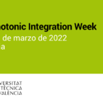 La 5th Photonic Integration Week volverá a celebrarse los días 14 y 15 de marzo de 2022