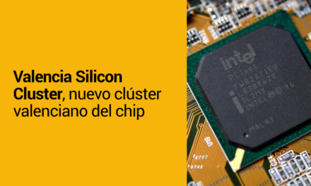 Valencia Silicon Cluster, nuevo clúster valenciano del chip
