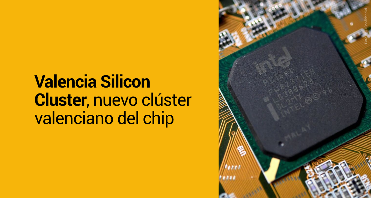 Valencia Silicon Cluster, nuevo clúster valenciano del chip