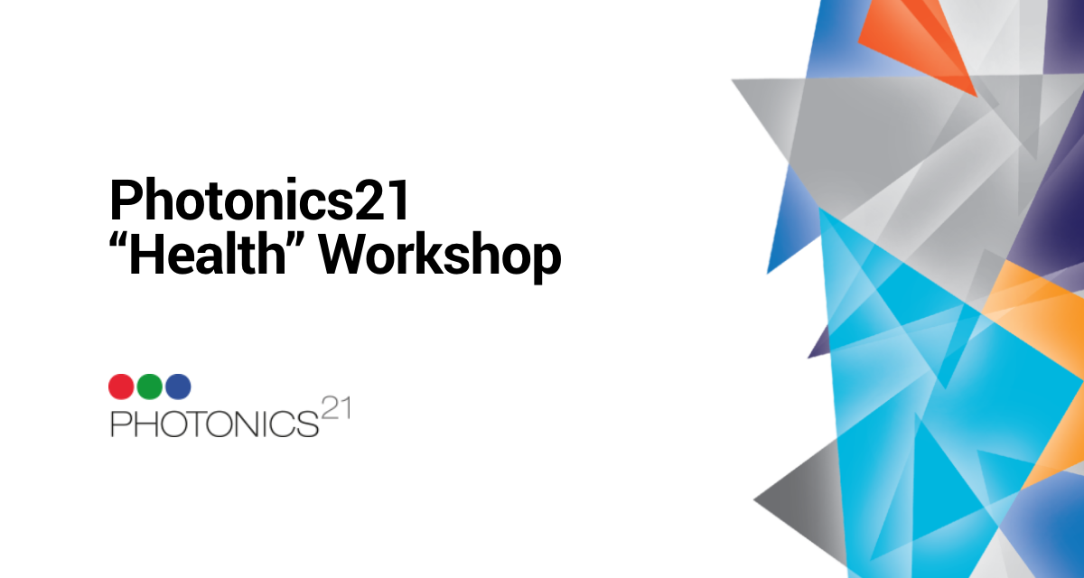 Photonics21 follow-up workshop “Health”
