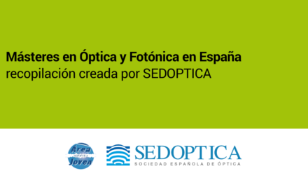Másters de Óptica en España, recopilación de SEDOPTICA