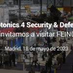 Photonics 4 Security & Defence, ¡os invitamos a visitar FEINDEF2023!