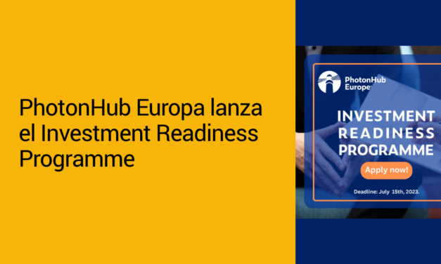 PhotonHub Europa lanza el Investment Readiness Programme