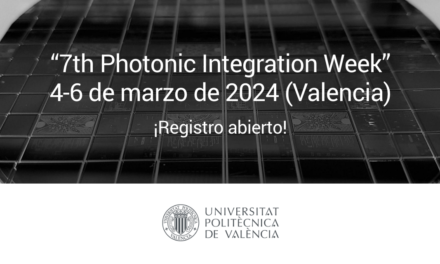 La séptima edición de La “Photonic Integration Week” se celebrará del 4 al 6 de marzo