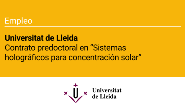 La Universitat de Lleida ofrece un contrato en investigación predoctoral