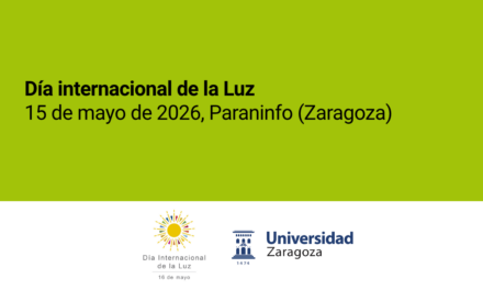 Zaragoza celebra el Día Internacional de la Luz 2026 con una jornada en el Paraninfo de la Universidad