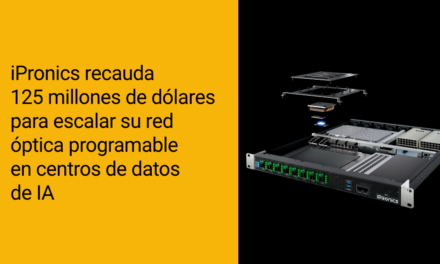 iPronics recauda 125 millones de dólares para escalar su red óptica programable en centros de datos de IA