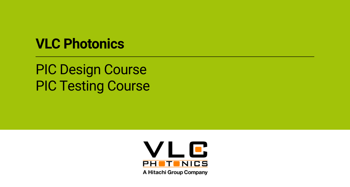 VLC Photonics organiza dos cursos prácticos sobre circuitos integrados fotónicos en Paterna