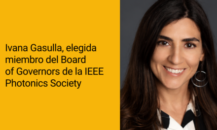 Ivana Gasulla, elegida miembro del Board of Governors de la IEEE Photonics Society